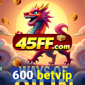600 betvip